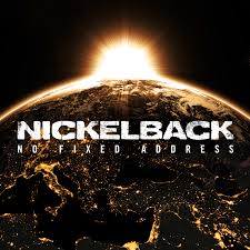 Nickelback No Fixed Address 11-6-14