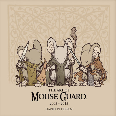 Art of Mouse Guard 2005-2015