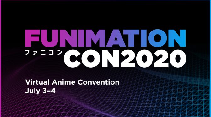FUNIMATION UNVEILS FIRST PANELS, PERFORMANCES, SPEAKERS AND EVENTS AT FUNIMATIONCON 2020!